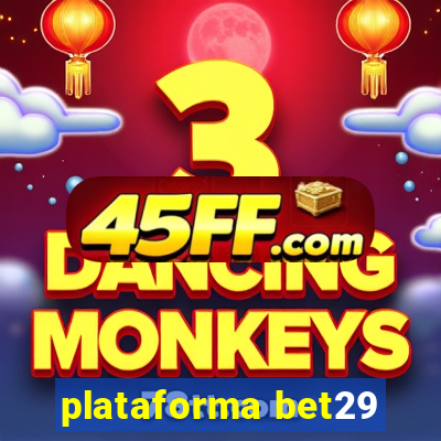 plataforma bet29
